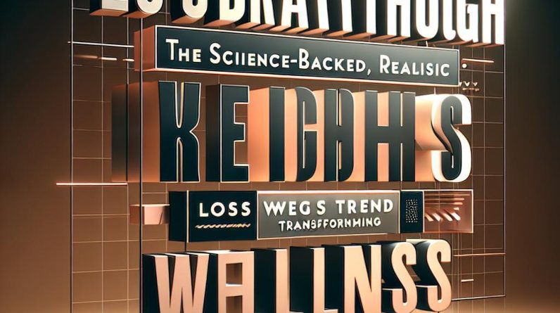2025’s Breakthrough: The Science-Backed, Realistic Weight Loss Trend Transforming Wellness