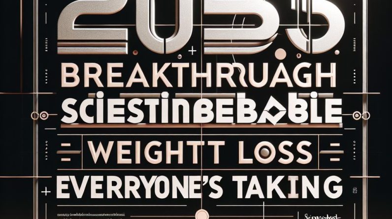 2025’s Breakthrough: The Science-Backed, Sustainable Weight Loss Trend Everyone’s Talking About