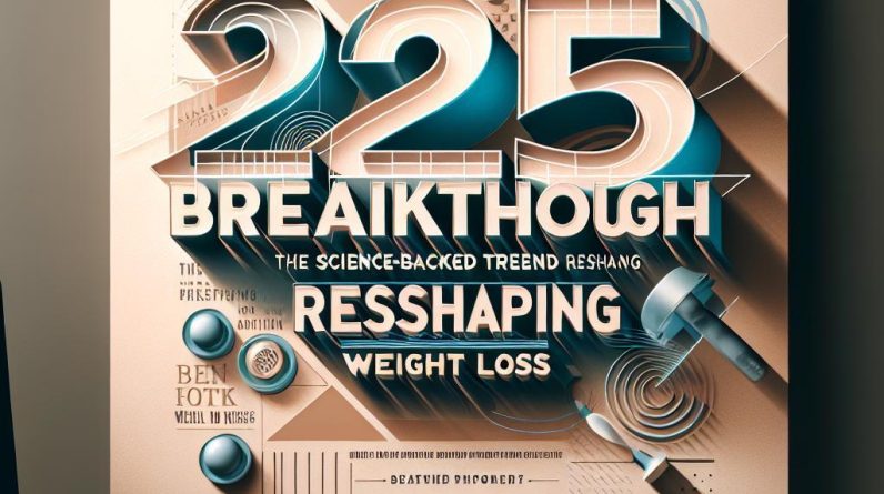 2025 Breakthrough: The Science-Backed Trend Reshaping Healthy Weight Loss